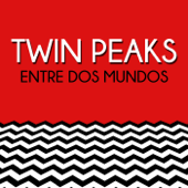 Twin Peaks: Entre Dos Mundos