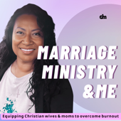 Marriage, Ministry and Me: Equipping Christian wives and moms to overcome burnout